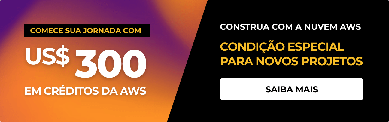 Comece sua jornada com US$300 em créditos da AWS. Construa com a nuvem AWS. Condição especial para novos projetos. Saiba mais.